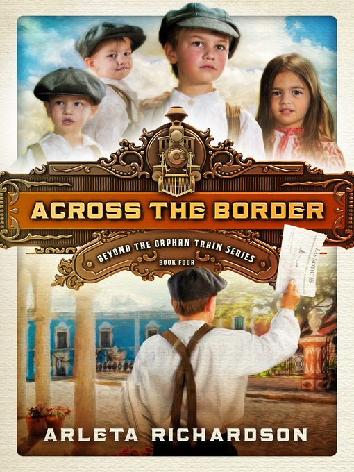Title details for Across the Border by Arleta Richardson - Available